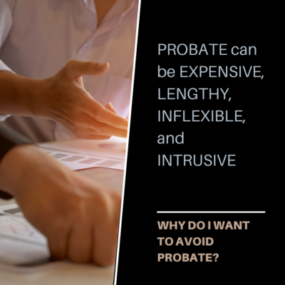 Some of the reasons that you might want to plan to avoid probate.