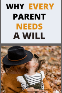 Why Every Parent Needs a Will Pin.