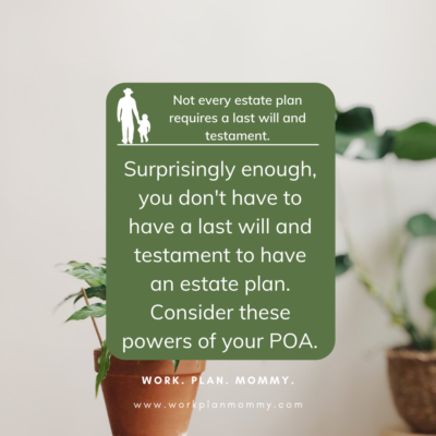 How Can I Use a Power of Attorney to Complete an Estate Plan?