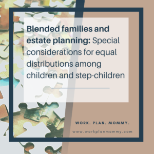 Estate planning and blended families