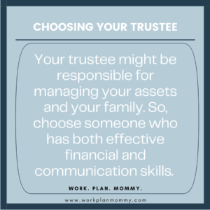Choose your trustee