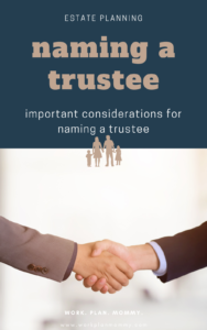 Who to name as trustee