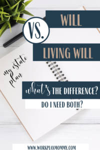 Will vs. Living Will or Advance Directive