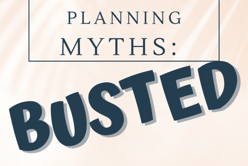 Estate Planning Myths Busted