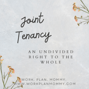 What is a joint tenancy?